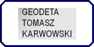 Geodeta Pruszków Tomasz Karwowski 