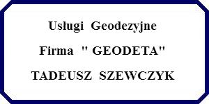 Usługi  Geodezyjne Sandomierz TADEUSZ  SZEWCZYK