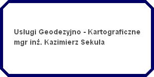 usługi geodezyjno-kartograficzne Kazimierz Sekuła